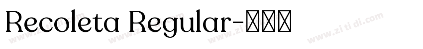 Recoleta Regular字体转换